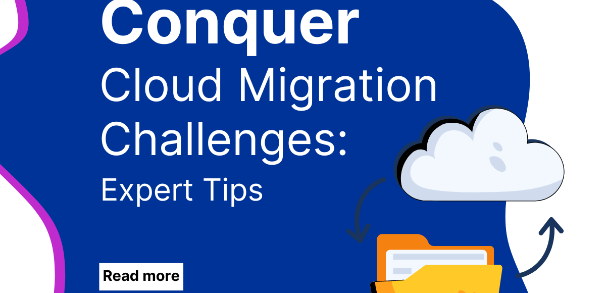 Conquer-Cloud-Migration-Challenges-Expert-Tips-by-Evolve-Cloud-Labs